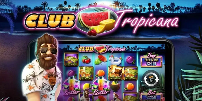 Tips Meningkatkan Peluang Jackpot Besar di Slot Club Tropicana