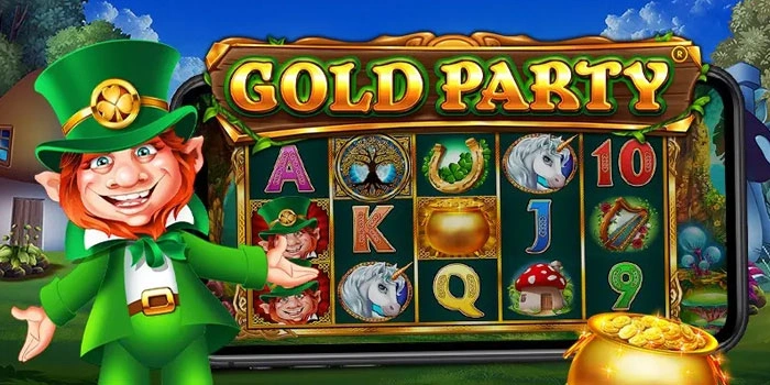 Cara Bermain di Slot Gold Party Supaya Untung Selalu Menanti
