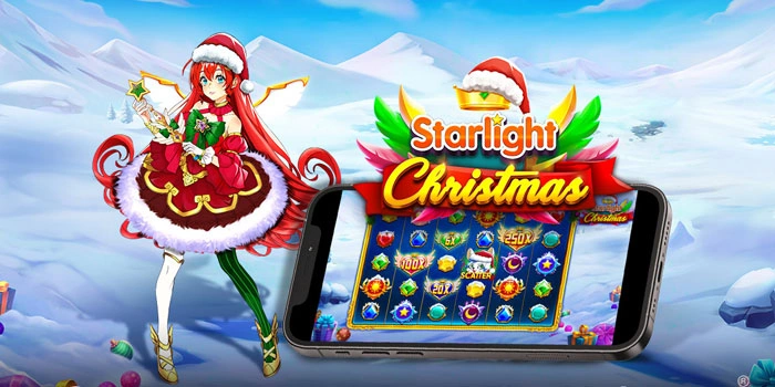 Strategi Terbaik Untuk Meraih Jackpot di Slot Starlight Christmas