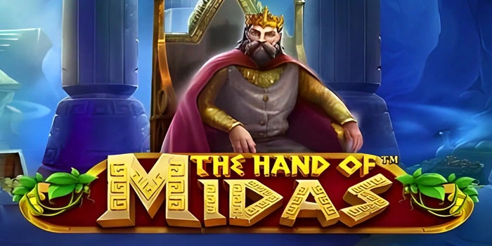 Tips Bermain di Slot The Hand Of Midas Supaya Jackpot Terus