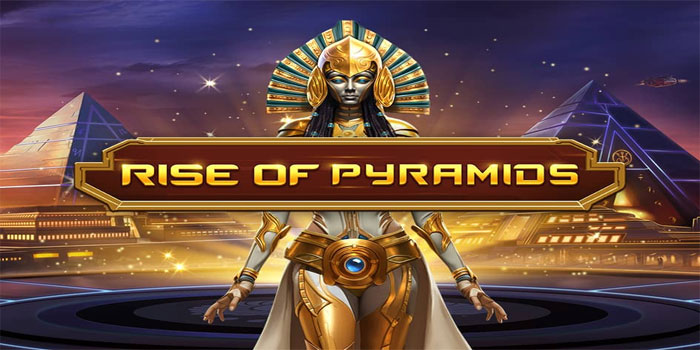 Pola Spin Menang Slot Rise of Pyramids yang Terbukti Jitu