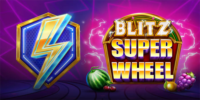 Cara Hindari Kalah Saat Bermain Slot Blitz Super Wheel