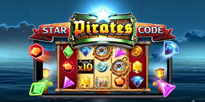 Tips Jitu Membaca Pola Slot Star Pirates Code Demi Peluang Menang Lebih Tinggi